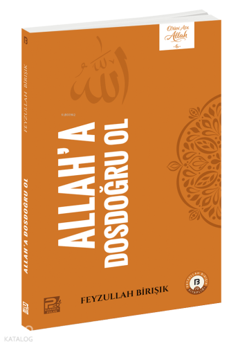 Allah'a Dosdoğru Ol - Karınca & Polen Yayınları - Selam Kitap