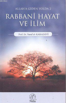 Allah'a Giden Yolda Rabbani Hayat ve İlim - Nida Yayıncılık - Selamkit