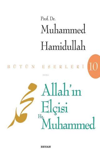 Allah'ın Elçisi Hz. Muhammed - Beyan Yayınları - Selamkitap.com'da