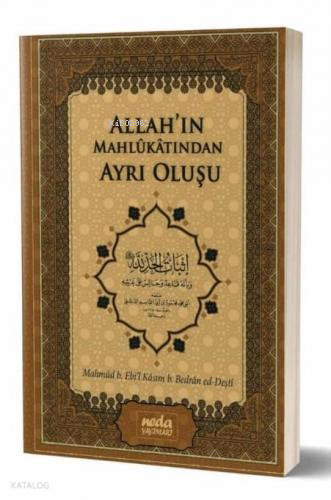 Allahın Yarattıklarından Ayrı Oluşu (İsbatul Haddi)