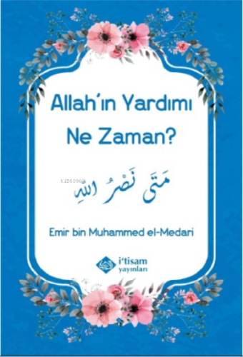 Allahın Yardımı Ne Zaman - İtisam Yayınları - Selamkitap.com'da