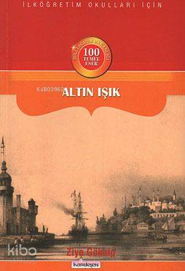 Altın Işık - Kardelen Yayınları - Selamkitap.com'da