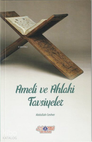 Ameli Tavsiyeler - Nebevi Hayat Yayınları - Selamkitap.com'da