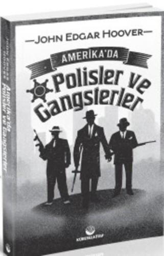 Amerika'da Polisler ve Gangsterler - Küresel Kitap - Selamkitap.com'da