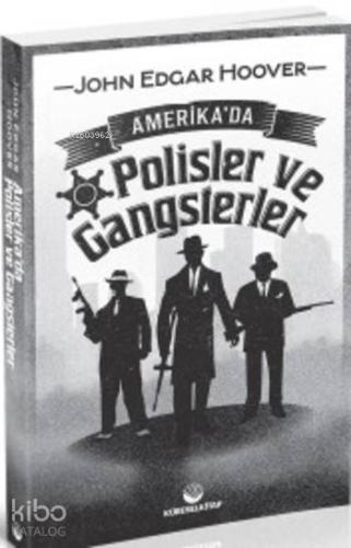 Amerika'da Polisler ve Gangsterler - Küresel Kitap - Selamkitap.com'da