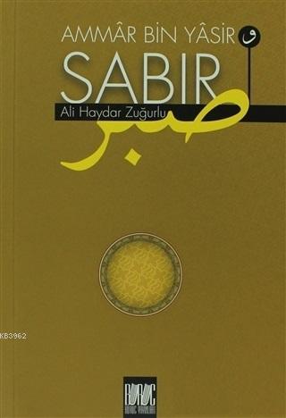 Ammar Bin Yasir ve Sabır - Buruc Yayınları - Selamkitap.com'da