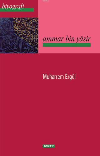 Ammar Bin Yasir - Beyan Yayınları - Selamkitap.com'da