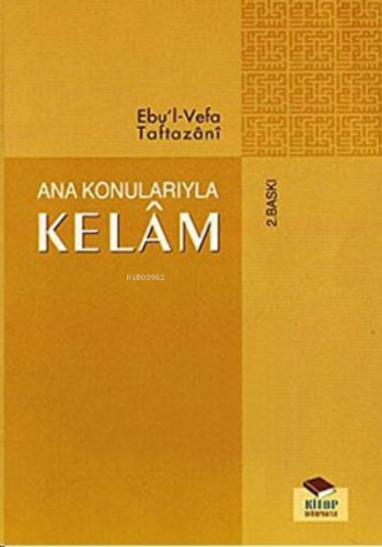 Ana Konularıyla Kelam - Kitap Dünyası - Selamkitap.com'da