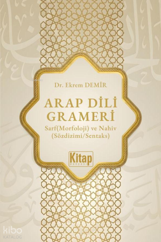 Arap Dili Grameri ;Sarf (Morfoloji) ve Nahiv (Sözdizimi - Sentaks) - K