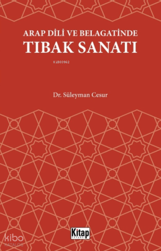 Arap Dili Ve Belagatinde Tıbak Sanatı