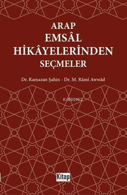 Arap Emsal Hikayelerinden Seçmeler - Kitap Dünyası - Selamkitap.com'da