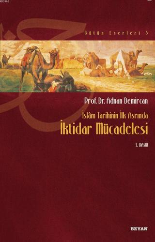 Arap - Mevâli İlişkisi; İslam Tarihinin İlk Döneminde - Beyan Yayınlar
