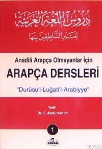 Arapça Dersleri 1; Anadili Arapça Olmayanlar İçin - Ravza Yayınları - 