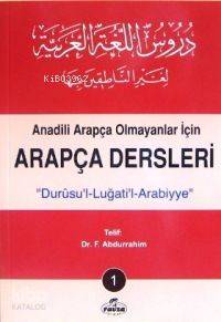 Arapça Dersleri 1; Anadili Arapça Olmayanlar İçin - Ravza Yayınları - 