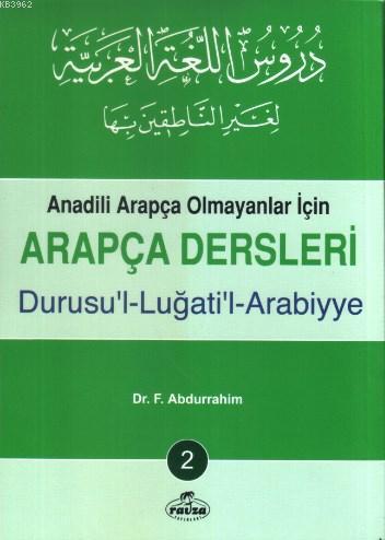 Arapça Dersleri 2; Anadili Arapça Olmayanlar İçin - Ravza Yayınları - 