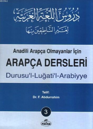 Arapça Dersleri 3; Anadili Arapça Olmayanlar İçin - Ravza Yayınları - 