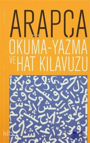 Arapça Okuma - Yazma ve Hat Kılavuzu - Ocak Yayıncılık - Selamkitap.co