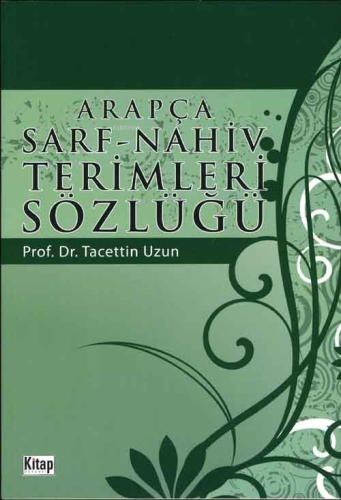 Arapça Sarf-Nahiv Terimleri Sözlüğü - Kitap Dünyası - Selamkitap.com'd