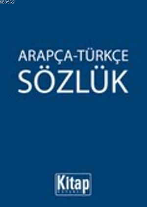 Arapça-Türkçe Sözlük - Kitap Dünyası - Selamkitap.com'da