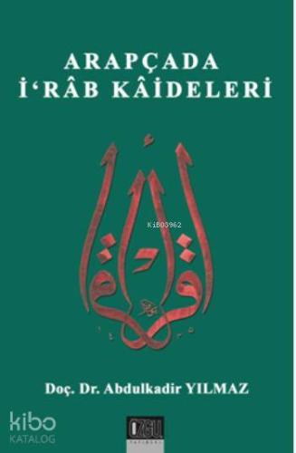 Arapçada İrab Kaideleri - Özgü Yayınları - Selamkitap.com'da