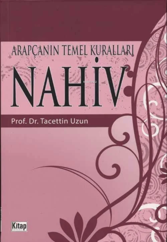 Arapçanın Temel Kuralları Nahiv - Kitap Dünyası - Selamkitap.com'da