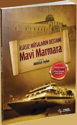 Asasız Musaların Destanı Mavi Marmara - Tahlil Yayınları - Selamkitap.