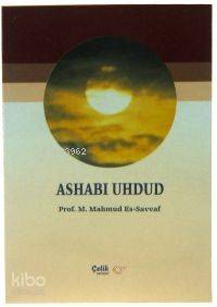 Ashabı Uhdud - Çelik Yayınevi - Selamkitap.com'da