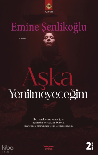 Aşka Yenilmeyeceğim;Hiç Merak Etme Anneciğim Aşkımdan Öleceğimi Bilsem