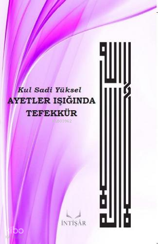 Ayetler Işığında Tefekkür - İntişar Yayınları - Selamkitap.com'da