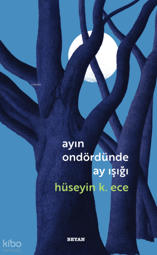 Ayın Ondördünde Ay Işığı - Beyan Yayınları - Selamkitap.com'da
