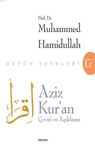 Aziz Kur'an - Çeviri ve Açıklama (Beyaz Kapak) - Beyan Yayınları - Sel