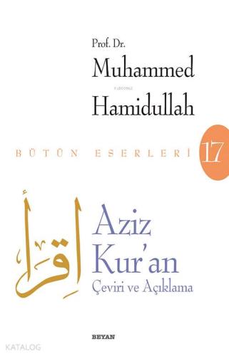 Aziz Kur'an - Çeviri ve Açıklama (Beyaz Kapak)