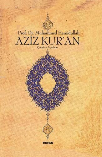 Aziz Kur'an (Ciltli); (Büyük Boy) - Beyan Yayınları - Selamkitap.com'd