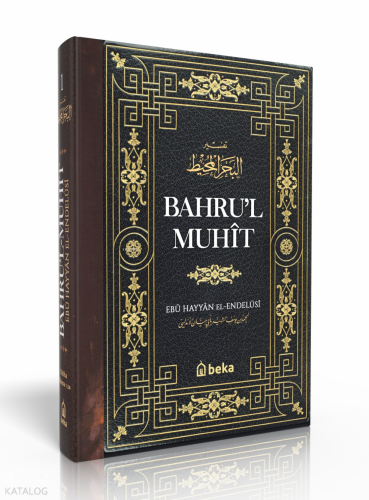 Bahrul Muhit Tefsiri - 1. Cilt - Beka Yayınları - Selamkitap.com'da