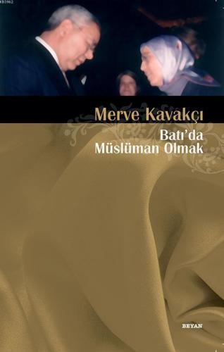 Batıda Müslüman Olmak - Beyan Yayınları - Selamkitap.com'da