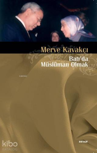 Batıda Müslüman Olmak - Beyan Yayınları - Selamkitap.com'da