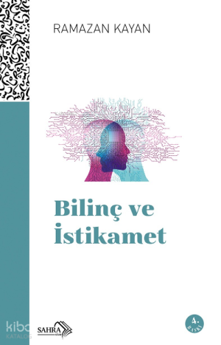 Bilinç ve İstikamet