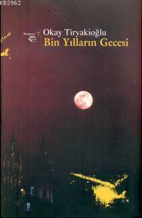 Bin Yılların Gecesi - Beyan Yayınları - Selamkitap.com'da