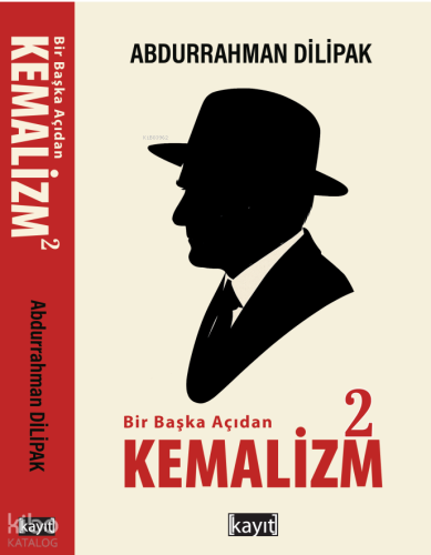 Bir Başka Açıdan Kemalizm 2 - Kayıt Yayınları - Selamkitap.com'da