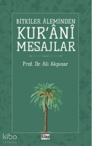 Bitkiler Aleminden Kur'ani Mesajlar