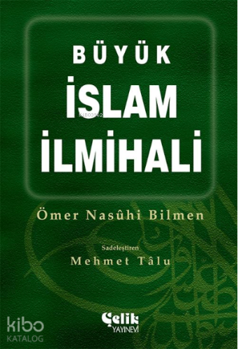 Büyük İslam İlmihali (Ciltli, Şamua) - Çelik Yayınevi - Selamkitap.com