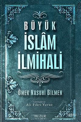 Büyük İslam İlmihali (Şamua) - Huzur Yayınevi - Selamkitap.com'da