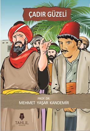 Çadır Güzeli - Tahlil Yayınları - Selamkitap.com'da