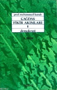 Çağdaş Fikir Akımları 1; Demokrasi - Ravza Yayınları - Selamkitap.com'