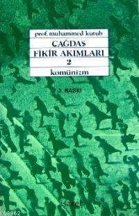 Çağdaş Fikir Akımları 2; Komünizm - Ravza Yayınları - Selamkitap.com'd