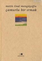 Çamurlu Bir Irmak - Beyan Yayınları - Selamkitap.com'da