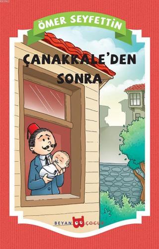 Çanakkale'den Sonra - Beyan Çocuk - Selamkitap.com'da