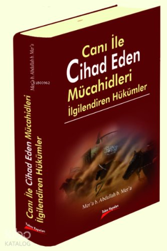 Canı ile Cihad Eden Mücahidleri İlgilendiren Hükümler (Ciltli) - Karın