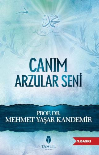 Canım Arzular Seni - Tahlil Yayınları - Selamkitap.com'da
