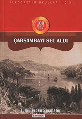 Çarşambayı Sel Aldı İlköğretim Okulları İçin - Türkülerden Seçmeler - 